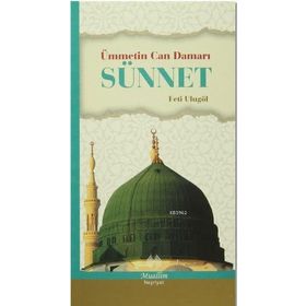 Muallim Neşriyat Ümmetin Can Damarı Sünnet