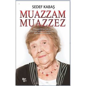 Muazzam Muazzez - Sedef Kabaş