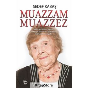 Muazzam Muazzez - Sedef Kabaş