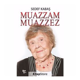 Muazzam Muazzez - Sedef Kabaş