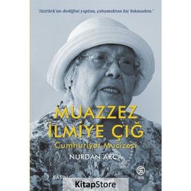 Muazzez İlmiye Çığ - Nurdan Arca