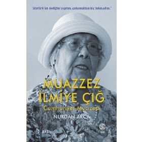 Muazzez İlmiye Çığ - Nurdan Arca