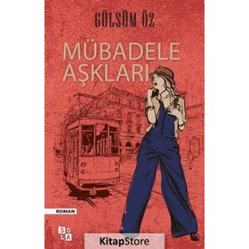 Mübadele Aşkları - Gülsüm Öz