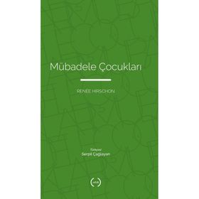 Mübadele Çocukları - Renee Hirschon