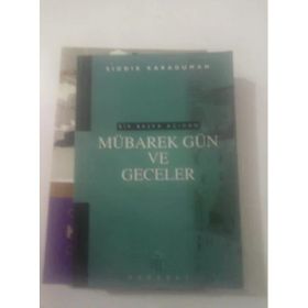MÜBAREK GÜN VE GECELER - BILAL EREN