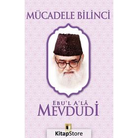 Mücadele Bilinci (Ebu'l Ala Mevdudi) / Ebu'l Ala Mevdudi / Ehil Yayınları