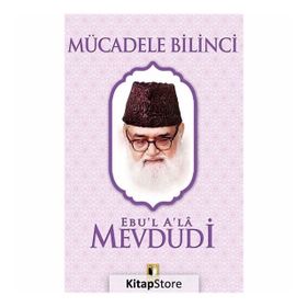 Mücadele Bilinci (Ebu'l Ala Mevdudi) / Ebu'l Ala Mevdudi / Ehil Yayınları