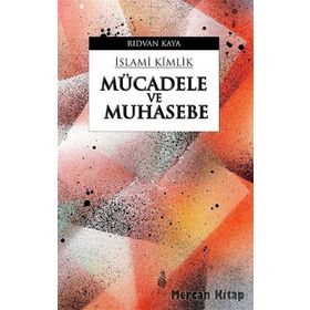 Mücadele ve Muhasebe - İslami Kimlik, Rıdvan Kaya