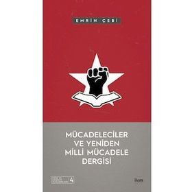 Mücadeleciler ve Yeniden Milli Mücadele Dergisi