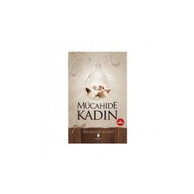 Mücahide Kadın - Nureddin Yıldız