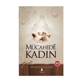 Mücahide Kadın - Nureddin Yıldız