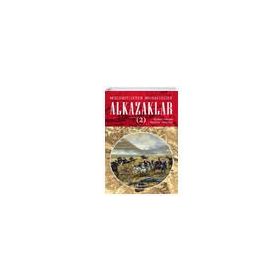 Mücahitlikten Muhacirliğe Alkazaklar 2 - Alaaddin Yanardağ