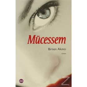 MÜCESSEM - BIRSEN AKINCI