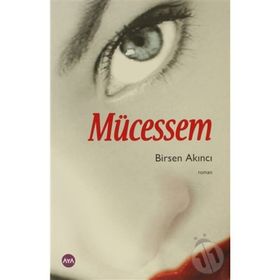 MÜCESSEM - BIRSEN AKINCI