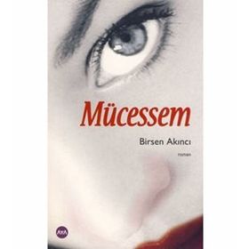 MÜCESSEM - BIRSEN AKINCI