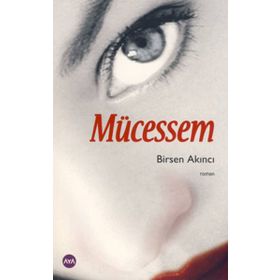 MÜCESSEM - BIRSEN AKINCI