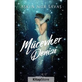 Mücevher Denizi - Aşkın Nur Savaş