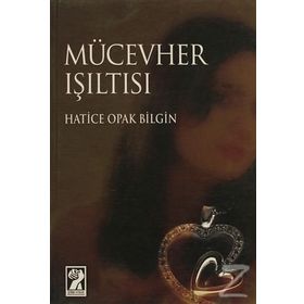 MÜCEVHER IŞILTISI - GENEL