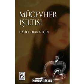 MÜCEVHER IŞILTISI - GENEL