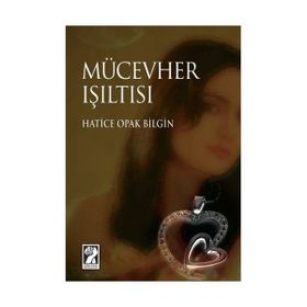 MÜCEVHER IŞILTISI - GENEL