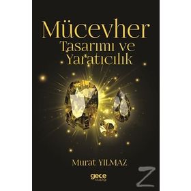 Mücevher Tasarımı ve Yaratıcılık - Murat Yılmaz