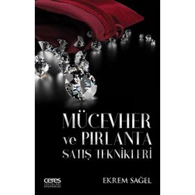 Mücevher ve Pırlanta Satış Teknikleri - Ekrem Sağel