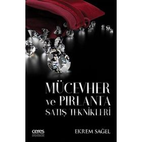Mücevher ve Pırlanta Satış Teknikleri - Ekrem Sağel