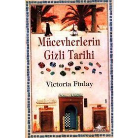 MÜCEVHERLERİN GIZLI TARIHI - VICTORIA FINLAY