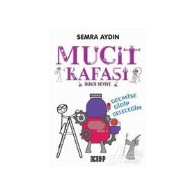Mucit Kafası - Semra Aydın