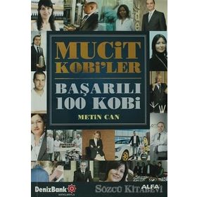 MUCIT KOBILER BAŞARILI 100 KOBI - METIN CAN