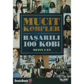 MUCIT KOBILER BAŞARILI 100 KOBI - METIN CAN