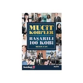 MUCIT KOBILER BAŞARILI 100 KOBI - METIN CAN