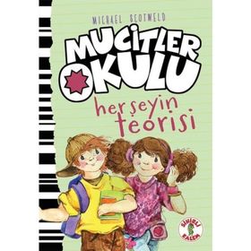 Mucitler Okulu Herşeyin Teorisi / Mıchael Scotweld / Kesit Yayınları