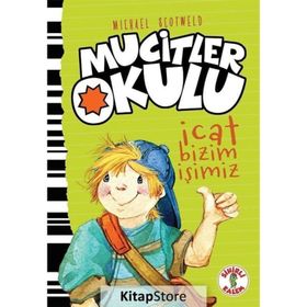 Mucitler Okulu İcat Bizim İşimiz - Michael Scotweld