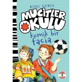 Mucitler Okulu Komik Bir Facia - Michael Scotweld