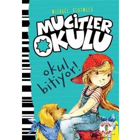 Mucitler Okulu Okul Bitiyor - Mıchael Scotweld