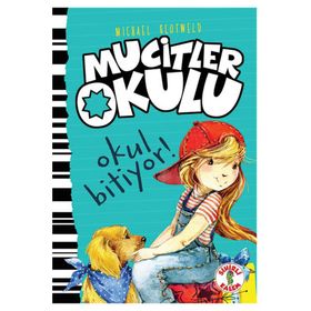 Mucitler Okulu Okul Bitiyor - Mıchael Scotweld