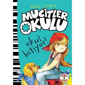 Mucitler Okulu Okul Bitiyor - Mıchael Scotweld