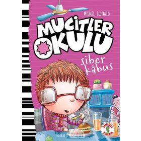 Mucitler Okulu Siber Kabus / Mıchael Scotweld / Kesit Yayınları