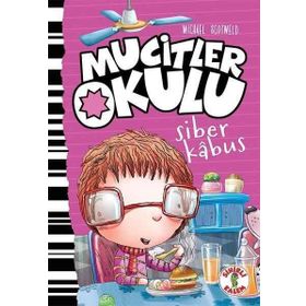 Mucitler Okulu Siber Kabus / Mıchael Scotweld / Kesit Yayınları