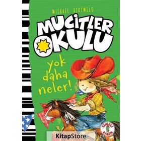 Mucitler Okulu Yok Daha Neler - Mıchael Scotweld