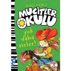 Mucitler Okulu Yok Daha Neler - Mıchael Scotweld