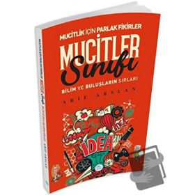 Mucitler Sınıfı / Arif Arslan - Maviçatı Yayınları