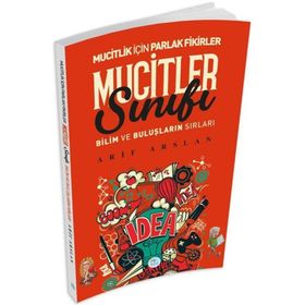 Mucitler Sınıfı / Arif Arslan - Maviçatı Yayınları