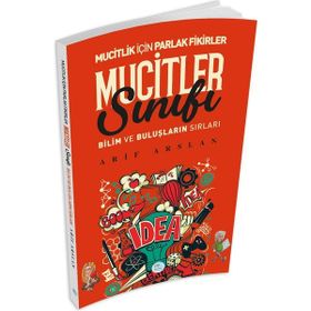 Mucitler Sınıfı / Arif Arslan - Maviçatı Yayınları