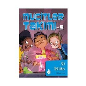 Mucitler Takımı 2 3D Tehlike - Melinda Metz