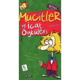 MUCITLER VE İCAT ÖYKÜLERİ - ÇİĞDEM CAN