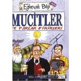 MUCITLER VE PARLAK FIKIRLERI - MIKE GOLDSMITH