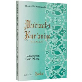 MUCIZAT-I KURANIYE (ORTA BOY) TÜRKÇE - BEDİÜZZAMAN SAID NURSI