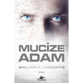 Mucize Adam - William R. Leibowitz